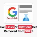 Google SGE (Search Generative Experience) Drops Links in AI-Generated Answers