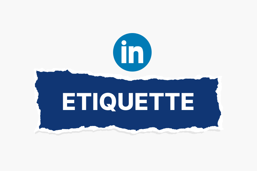 Mastering LinkedIn Etiquette: 20 Essential Tips for Professional Networking